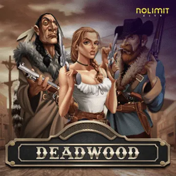NolimitCity : Deadwood xNudge - ADUGAMING
