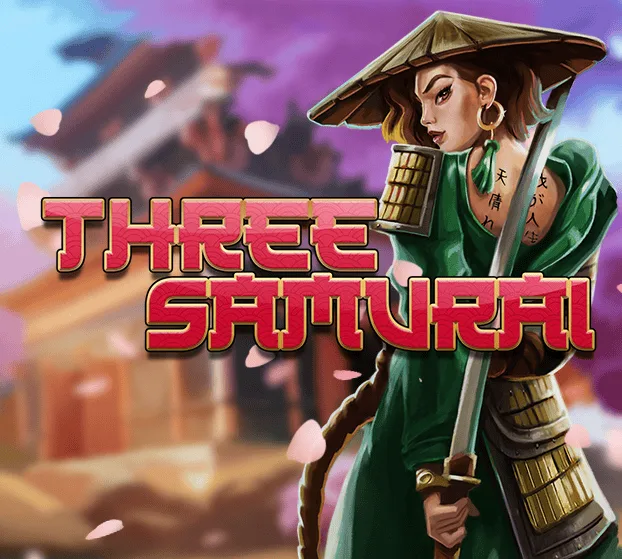 Slotmill : Three Samurai - ADUGAMING
