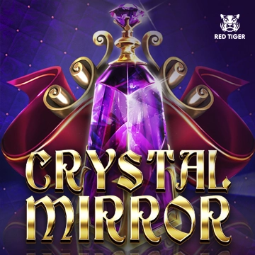 Redtiger : Crystal Mirror - ADUGAMING