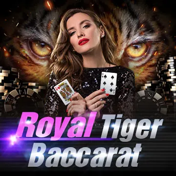 Royal Tiger Baccarat - ADUGAMING