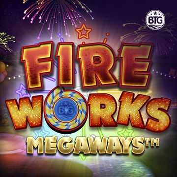 Bigtime : Fireworks Megaways - ADUGAMING