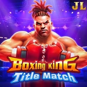 Jili : Boxing King Title Match - ADUGAMING