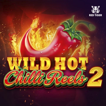 Redtiger : Wild Hot Chilli Reels 2 - ADUGAMING