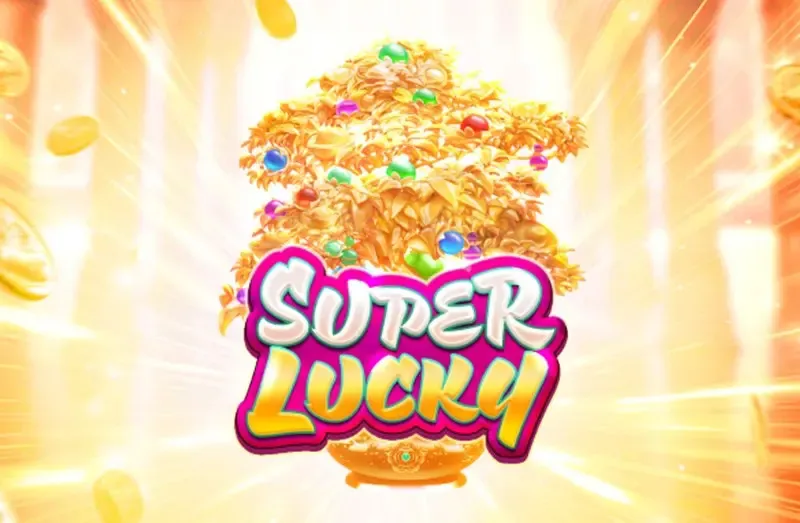 PLAYSTAR : SUPER LUCKY - ADUGAMING