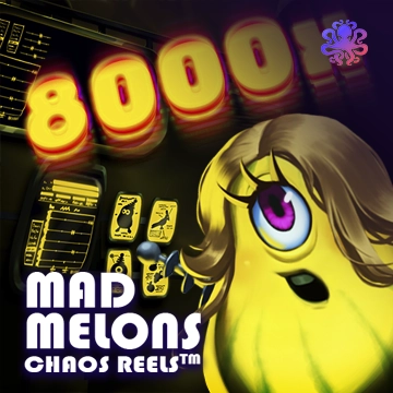 Octoplay : Mad Melons Chaos Reels - ADUGAMING